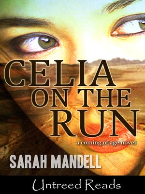 cover image of Celia on the Run